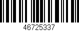 Código de barras (EAN, GTIN, SKU, ISBN): '46725337'