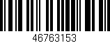 Código de barras (EAN, GTIN, SKU, ISBN): '46763153'