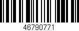 Código de barras (EAN, GTIN, SKU, ISBN): '46790771'