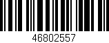 Código de barras (EAN, GTIN, SKU, ISBN): '46802557'