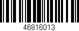 Código de barras (EAN, GTIN, SKU, ISBN): '46816013'
