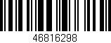 Código de barras (EAN, GTIN, SKU, ISBN): '46816298'