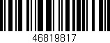 Código de barras (EAN, GTIN, SKU, ISBN): '46819817'
