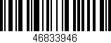 Código de barras (EAN, GTIN, SKU, ISBN): '46833946'