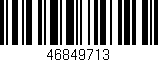Código de barras (EAN, GTIN, SKU, ISBN): '46849713'