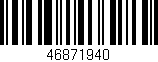 Código de barras (EAN, GTIN, SKU, ISBN): '46871940'