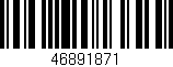 Código de barras (EAN, GTIN, SKU, ISBN): '46891871'