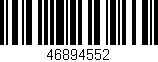 Código de barras (EAN, GTIN, SKU, ISBN): '46894552'