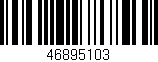 Código de barras (EAN, GTIN, SKU, ISBN): '46895103'