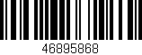 Código de barras (EAN, GTIN, SKU, ISBN): '46895868'