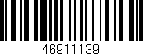 Código de barras (EAN, GTIN, SKU, ISBN): '46911139'