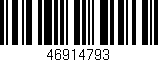 Código de barras (EAN, GTIN, SKU, ISBN): '46914793'