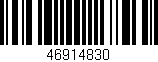 Código de barras (EAN, GTIN, SKU, ISBN): '46914830'