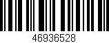 Código de barras (EAN, GTIN, SKU, ISBN): '46936528'