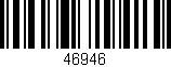 Código de barras (EAN, GTIN, SKU, ISBN): '46946'