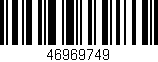 Código de barras (EAN, GTIN, SKU, ISBN): '46969749'