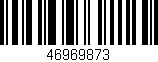 Código de barras (EAN, GTIN, SKU, ISBN): '46969873'