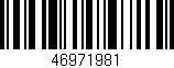 Código de barras (EAN, GTIN, SKU, ISBN): '46971981'