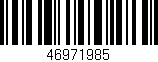 Código de barras (EAN, GTIN, SKU, ISBN): '46971985'
