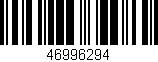 Código de barras (EAN, GTIN, SKU, ISBN): '46996294'