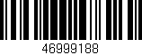 Código de barras (EAN, GTIN, SKU, ISBN): '46999188'