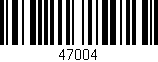 Código de barras (EAN, GTIN, SKU, ISBN): '47004'