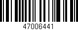 Código de barras (EAN, GTIN, SKU, ISBN): '47006441'