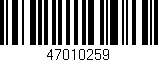 Código de barras (EAN, GTIN, SKU, ISBN): '47010259'