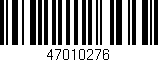 Código de barras (EAN, GTIN, SKU, ISBN): '47010276'