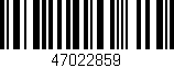 Código de barras (EAN, GTIN, SKU, ISBN): '47022859'