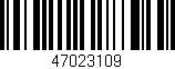 Código de barras (EAN, GTIN, SKU, ISBN): '47023109'
