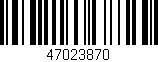 Código de barras (EAN, GTIN, SKU, ISBN): '47023870'