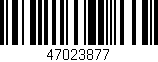 Código de barras (EAN, GTIN, SKU, ISBN): '47023877'