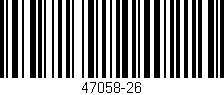 Código de barras (EAN, GTIN, SKU, ISBN): '47058-26'