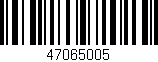 Código de barras (EAN, GTIN, SKU, ISBN): '47065005'