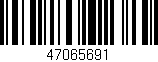 Código de barras (EAN, GTIN, SKU, ISBN): '47065691'