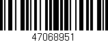 Código de barras (EAN, GTIN, SKU, ISBN): '47068951'