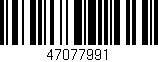 Código de barras (EAN, GTIN, SKU, ISBN): '47077991'