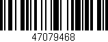 Código de barras (EAN, GTIN, SKU, ISBN): '47079468'