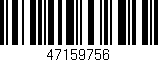 Código de barras (EAN, GTIN, SKU, ISBN): '47159756'