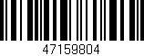 Código de barras (EAN, GTIN, SKU, ISBN): '47159804'