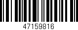 Código de barras (EAN, GTIN, SKU, ISBN): '47159816'