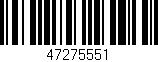 Código de barras (EAN, GTIN, SKU, ISBN): '47275551'