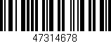 Código de barras (EAN, GTIN, SKU, ISBN): '47314678'