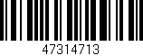 Código de barras (EAN, GTIN, SKU, ISBN): '47314713'