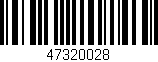 Código de barras (EAN, GTIN, SKU, ISBN): '47320028'