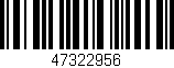 Código de barras (EAN, GTIN, SKU, ISBN): '47322956'