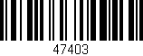 Código de barras (EAN, GTIN, SKU, ISBN): '47403'