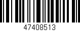 Código de barras (EAN, GTIN, SKU, ISBN): '47408513'