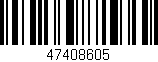 Código de barras (EAN, GTIN, SKU, ISBN): '47408605'